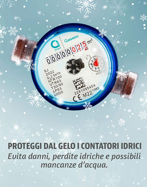 Locandina della campagna Gesesa per la protezione dei contatori idrici dal gelo con titolo "Proteggi dal gelo i contatori idrici" e sottotitolo "Evita danni, perdite idriche e possibili mancanze d'acqua.."